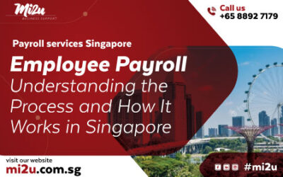 Payroll Services Singapore – Employee Payroll: Understanding the Process